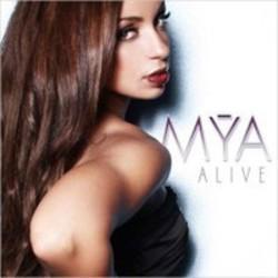 Listen online free Mya Alive, lyrics.