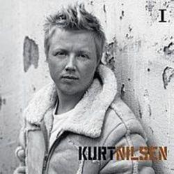 Listen online free Kurt Nilsen No excuse, lyrics.
