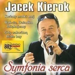 New and best Jacek Kierok songs listen online free.