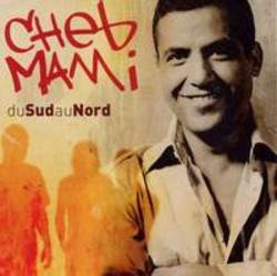Listen online free Cheb Mami Khalouhoum, lyrics.