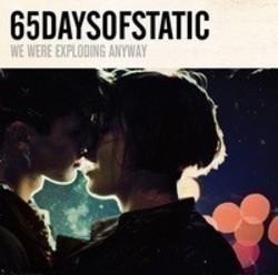 Best and new 65daysofstatic Alternative songs listen online.