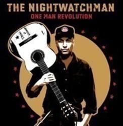 Listen online free The Nightwatchman The Road I Must Travel, lyrics.