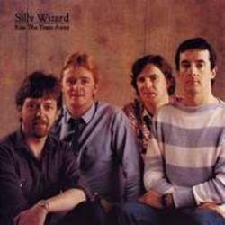 Listen online free Silly Wizard A Glint Of Silver / Wha'll Be King But Cherlie?, lyrics.
