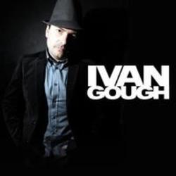 New and best Ivan Gough songs listen online free.