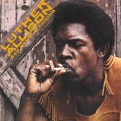 Listen online free Luther Allison Every Night About This Time, lyrics.
