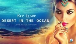 Listen online free Red Lyard Desert In The Ocean, lyrics.