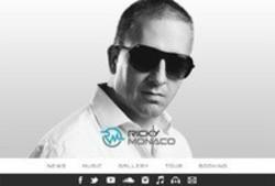 New and best Ricky Monaco songs listen online free.
