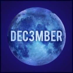 New and best Dec3mber songs listen online free.