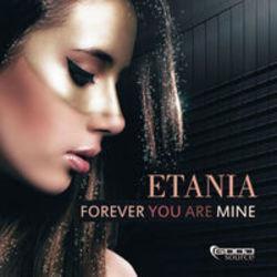 New and best Etania songs listen online free.
