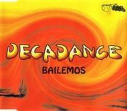 Listen online free Decadance Bailemos, lyrics.