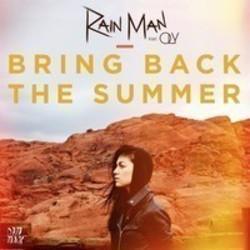 Listen online free Rain Man Bring Back The Summer (Feat. Oly), lyrics.