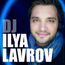 New and best DJ Ilya Lavrov songs listen online free.