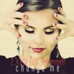 Listen online free Dushia Change Me (Feat. Bel-Mondo), lyrics.
