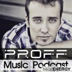 New and best PROFF songs listen online free.