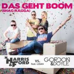 Listen online free Harris & Ford Das Geht Boom (Shag Ragga) (Gordon & Doyle Mix) (Feat. Gordon & Doyle, Lisah), lyrics.
