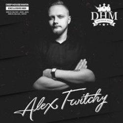 New and best Alex Twitchy songs listen online free.