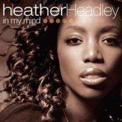 Listen online free Heather Headley River Deep Mountain High, lyrics.