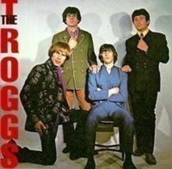 New and best The Troggs songs listen online free.